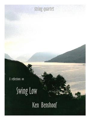 Ken Benshoof: Eight Reflections on Swing Low for String Quartet: Streichquartett