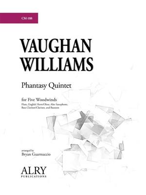 Ralph Vaughan Williams: Phantasy Quintet: (Arr. Bryan Guarnuccio): Holzbläserensemble