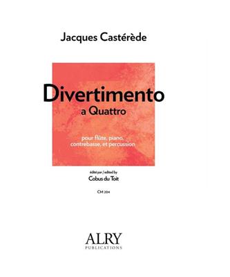 Jacques Casterede: Divertimento a Quattro: (Arr. Cobus du Toit): Kammerensemble