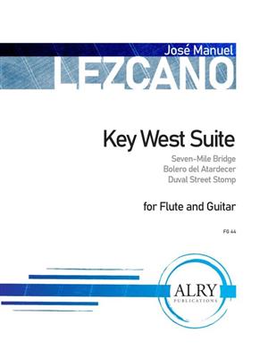 Jose Manuel Lezcano: Key West Suite for Flute and Guitar: Flöte mit Begleitung