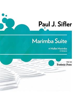 Paul J. Sifler: Marimba Suite: Marimba