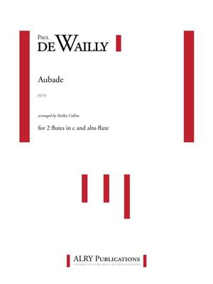 Paul de Wailly: Aubade: (Arr. Shelley Collins): Flöte Ensemble