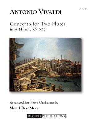 Antonio Vivaldi: Concerto for Two Flutes in A Minor, RV 522: (Arr. Shaul Ben-Meir): Flöte Ensemble