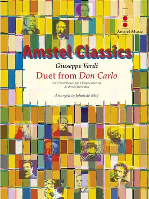Giuseppe Verdi: Duet from Don Carlo: (Arr. Johan de Meij): Blasorchester mit Solo