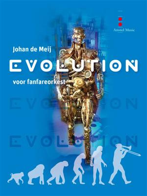 Johan de Meij: Evolution: Fanfarenorchester