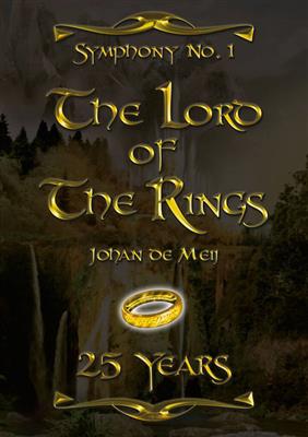 Johan de Meij: Symphony No. 1 - The Lord of the Rings