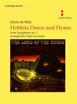 Johan de Meij: Hobbits Dance and Hymn: (Arr. Paul Lavender): Fanfarenorchester