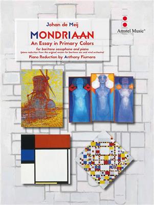 Johan de Meij: Mondriaan (An Essay in Primary Colors): (Arr. Anthony Fiumara): Baritonsaxophon