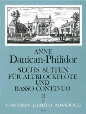 Anne Danican-Philidor: 6 Suiten: (Arr. Martin Nitz): Altblockflöte mit Begleitung