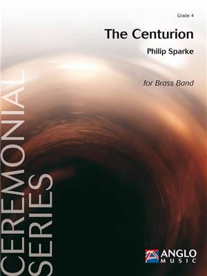Philip Sparke: The Centurion: Brass Band