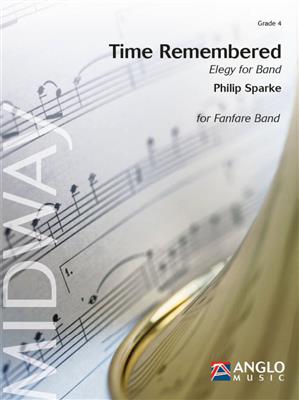 Philip Sparke: Time Remembered: Fanfarenorchester