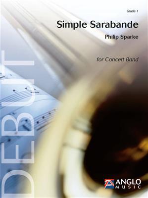 Philip Sparke: Simple Sarabande: Blasorchester
