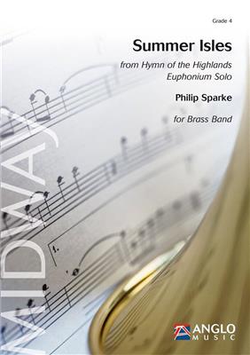 Philip Sparke: Summer Isles From 'Hymn Of The Highlands': Brass Band mit Solo