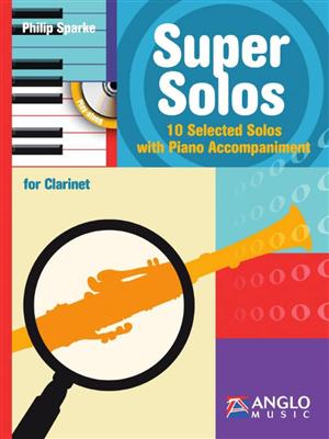 Philip Sparke: Super Solos: Klarinette Solo