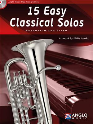 15 Easy Classical Solos: (Arr. Philip Sparke): Bariton oder Euphonium Solo