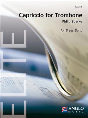 Philip Sparke: Capriccio for Trombone: Brass Band mit Solo