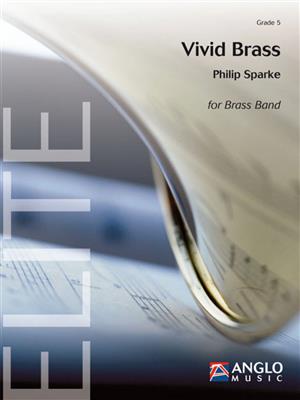 Philip Sparke: Vivid Brass: Brass Band