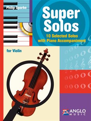 Philip Sparke: Super Solos: Violine mit Begleitung