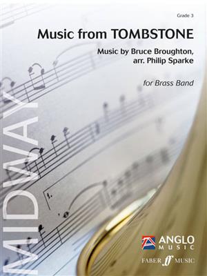 Bruce Broughton: Music from Tombstone: (Arr. Philip Sparke): Brass Band