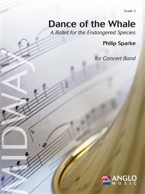 Philip Sparke: Dance of the Whale: Blasorchester
