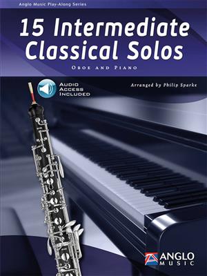 15 Intermediate Classical Solos: Oboe mit Begleitung