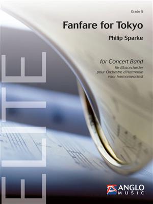 Philip Sparke: Fanfare for Tokyo: Blasorchester