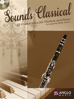 Sounds Classical: (Arr. Philip Sparke): Klarinette mit Begleitung
