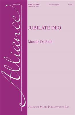 Manolo da Rold: Jubilate Deo: Frauenchor A cappella