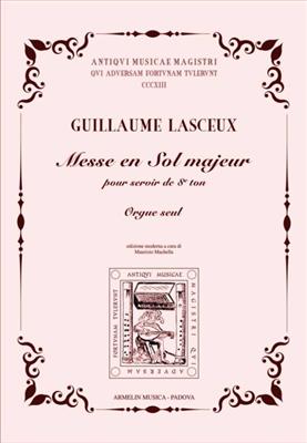 Guillaume Lasceux: Messe en Sol majeur: Orgel
