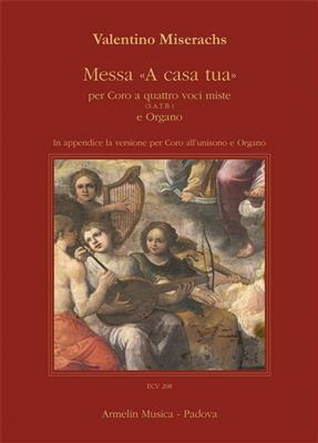 Valentino Miserachs: Messa A Casa Tua: Gemischter Chor mit Klavier/Orgel