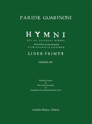 Paride Guarinoni: Hymni: Gemischter Chor A cappella