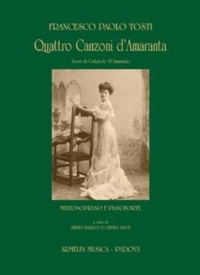 Francesco Paolo Tosti: Quattro Canzoni d'Amaranta: Gesang mit Klavier
