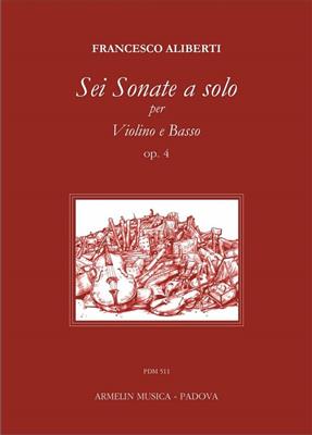 Francesco Aliberti: Sei sonate a solo: Violine mit Begleitung
