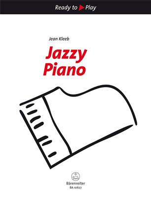 Jean Kleeb: Jazzy Piano: Klavier Solo