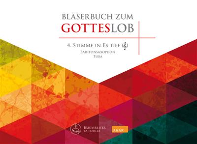 Bläserbuch zum Gotteslob - Bariton Saxophon: (Arr. Stefan Glaser): Bläserensemble