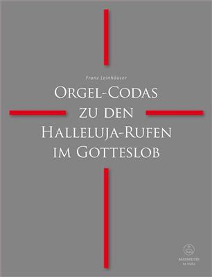 Franz Leinhauser: Orgel-Codas Zu Den Halleluja-Rufen: Orgel