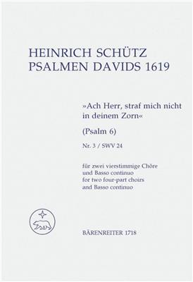 Heinrich Schütz: Ach Herr, straf mich nicht in deinem Zorn: Gemischter Chor mit Begleitung