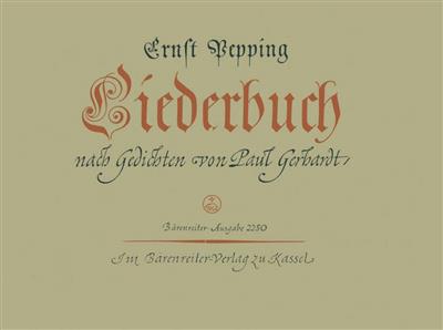 Ernst Pepping: Liederbuch: Gesang mit Klavier