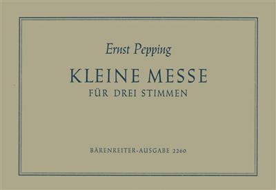 Ernst Pepping: Kleine Messe: Gemischter Chor mit Begleitung