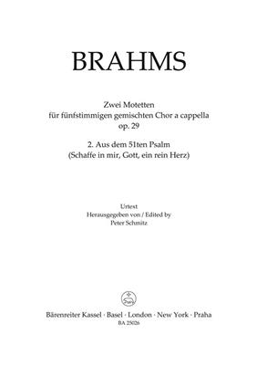 Johannes Brahms: From Psalm no. 51: Gemischter Chor A cappella