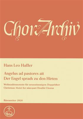 Hans Leo Hassler: Angelus Ad Pastorem Full Sc: Gemischter Chor mit Begleitung