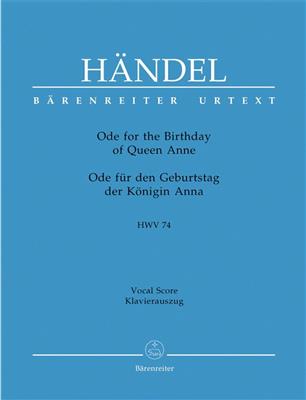 Georg Friedrich Händel: Ode For The Birthday Of Queen Anne: (Arr. Friedrich Chrysander): Gemischter Chor mit Klavier/Orgel