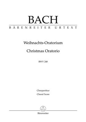 Johann Sebastian Bach: Christmas Oratorio BWV 248: Gemischter Chor mit Ensemble