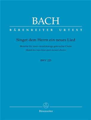 Johann Sebastian Bach: Motet No.1 Singet dem Herrn ein neues Lied: Gemischter Chor mit Ensemble