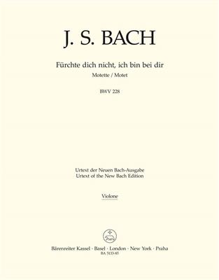 Johann Sebastian Bach: Motet No.4 Fürchte dich nicht, ich bin bei dir: Gemischter Chor mit Begleitung