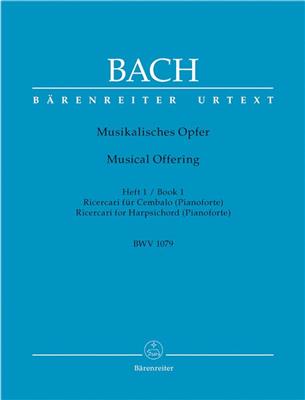 Johann Sebastian Bach: Musical Offering BWV 1079 Book 1: Cembalo