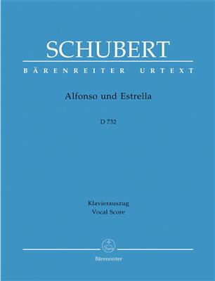 Franz Schubert: Alfonso und Estrella D 732: Opern Klavierauszug