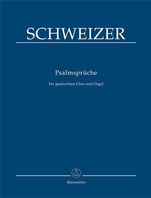 Rolf Schweizer: Psalmsprueche: Gemischter Chor mit Klavier/Orgel