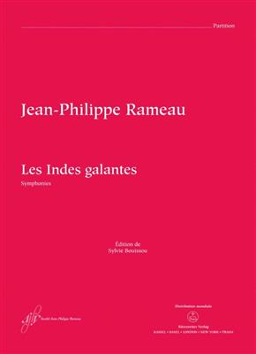 Jean-Philippe Rameau: Les Indes Galantes Rct 44: Orchester