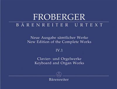 Johann Jakob Froberger: Clavier- & Orgelwerke Teil 2: Orgel mit Begleitung